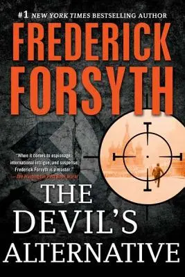 La alternativa del diablo: Un thriller - The Devil's Alternative: A Thriller