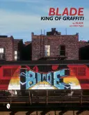 Blade: Rey del Graffiti - Blade: King of Graffiti