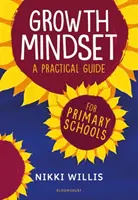 Mentalidad de crecimiento: Una guía práctica - Growth Mindset: A Practical Guide