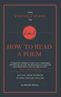 Guía Connell de cómo leer un poema - Connell Guide To How to Read a Poem