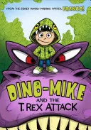 Dino-Mike y el ataque del T. Rex - Dino-Mike and the T. Rex Attack