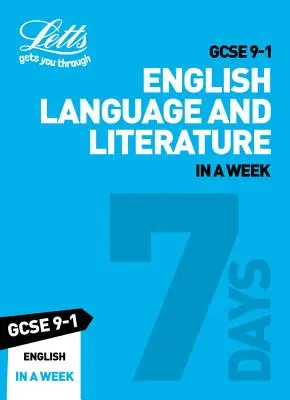 GCSE 9-1 English Language and Literature In A Week - Ideal for Home Learning, 2022 and 2023 Exams