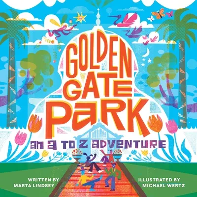 Golden Gate Park, una aventura de la A a la Z - Golden Gate Park, an A to Z Adventure