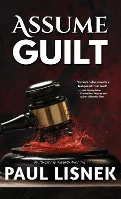 Asumir La Culpa: Un misterio de Matt Barlow - Assume Guilt: A Matt Barlow Mystery