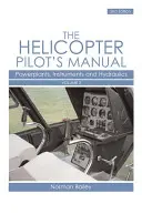 Manual del piloto de helicópteros, volumen 2: Plantas motrices, instrumentos e hidráulica - The Helicopter Pilot's Manual, Volume 2: Powerplants, Instruments and Hydraulics