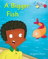 Bigger Fish - Phonics Fase 3 - Bigger Fish - Phonics Phase 3