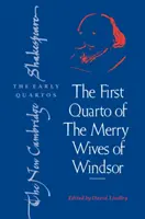 Primer cuarto de «Las alegres comadres de Windsor - The First Quarto of 'The Merry Wives of Windsor'