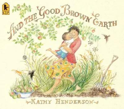 Y la Buena Tierra Marrón - And the Good Brown Earth