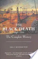 La peste negra 1346-1353: La historia completa - The Black Death 1346-1353: The Complete History