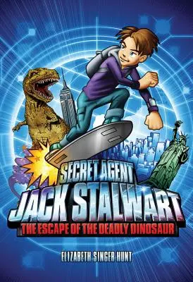 Agente Secreto Jack Stalwart: Libro 1: La fuga del dinosaurio mortal: EE.UU. - Secret Agent Jack Stalwart: Book 1: The Escape of the Deadly Dinosaur: USA