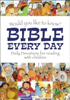 ¿Te gustaría conocer la Biblia cada día? Devociones diarias para leer con los niños - Would You Like to Know Bible Every Day: Daily Devotions for Reading with Children