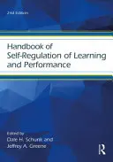 Manual de autorregulación del aprendizaje y el rendimiento - Handbook of Self-Regulation of Learning and Performance