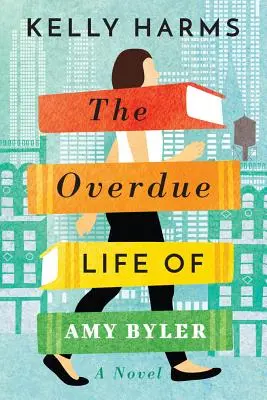 La vida atrasada de Amy Byler - The Overdue Life of Amy Byler