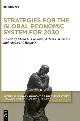 Estrategias del sistema económico mundial para 2030 - Strategies for the Global Economic System for 2030