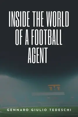 El mundo de un agente de fútbol - Inside the World of a Football Agent