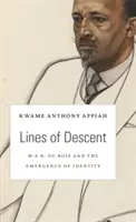 Líneas de descenso: W. E. B. Du Bois y el surgimiento de la identidad - Lines of Descent: W. E. B. Du Bois and the Emergence of Identity