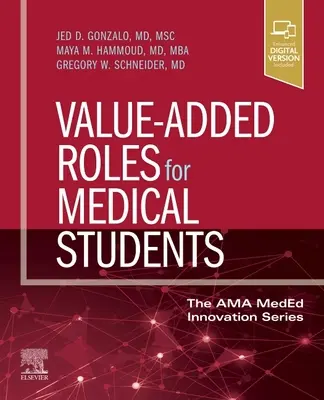 Roles de valor añadido para estudiantes de medicina - Value-Added Roles for Medical Students