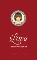 Amor y desventura, 1 - Love & Misadventure, 1