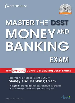 Dominar el examen Dsst de Dinero y Banca - Master the Dsst Money and Banking Exam