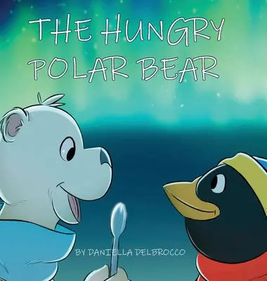 El oso polar hambriento - The Hungry Polar Bear