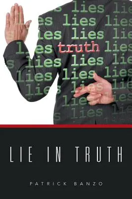 Mentira en la verdad - Lie in Truth