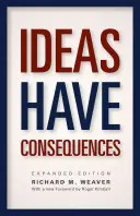 Las ideas tienen consecuencias - Ideas Have Consequences
