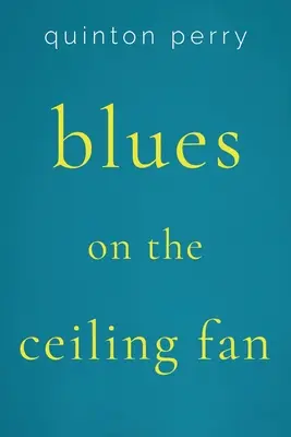 Blues en el ventilador de techo - Blues on The Ceiling Fan