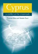 Chipre: Un conflicto en la encrucijada - Cyprus: A Conflict at the Crossroads