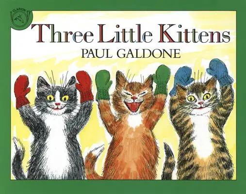 Los tres gatitos - Three Little Kittens