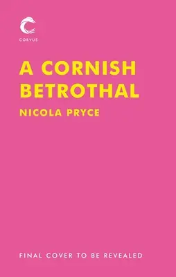 Los novios de Cornualles, volumen 5 - A Cornish Betrothal, Volume 5