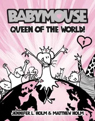 Babymouse #1: La Reina del Mundo - Babymouse #1: Queen of the World!