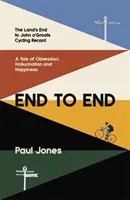 End to End - 'Una lectura realmente genial, fascinante, conmovedora' Adrian Chiles - End to End - 'A really great read, fascinating, moving' Adrian Chiles