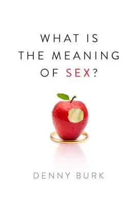¿Qué significa sexo? - What Is the Meaning of Sex?