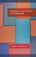 Éxodo y Levítico para todos (Goldingay The Revd Dr John (Autor)) - Exodus and Leviticus for Everyone (Goldingay The Revd Dr John (Author))