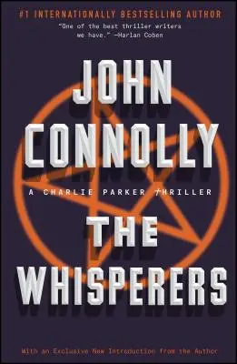 Los Susurradores, 9: Un thriller de Charlie Parker - The Whisperers, 9: A Charlie Parker Thriller