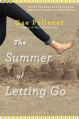 El verano de dejarse llevar - The Summer of Letting Go