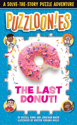 Puzzlooies: El último donut: Una Aventura de Puzzle de Resuelve la Historia - Puzzlooies! the Last Donut: A Solve-The-Story Puzzle Adventure