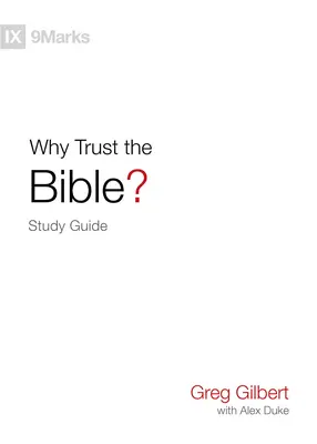 ¿Por qué confiar en la Biblia? Guía de estudio - Why Trust the Bible? Study Guide