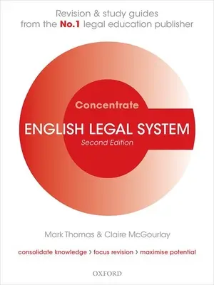 English Legal System Concentrate: Guía de repaso y estudio del Derecho - English Legal System Concentrate: Law Revision and Study Guide