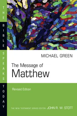 El mensaje de Mateo: El Reino de los Cielos - The Message of Matthew: The Kingdom of Heaven