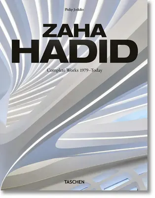 Zaha Hadid. Obra Completa 1979-Hoy. Edición 2020 - Zaha Hadid. Complete Works 1979-Today. 2020 Edition