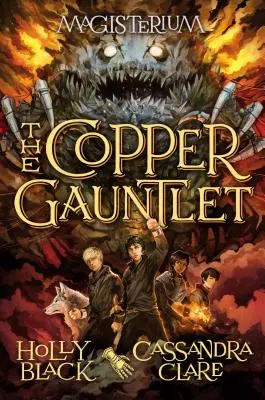 El Guantelete de Cobre (Magisterium #2), 2 - The Copper Gauntlet (Magisterium #2), 2