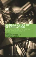 Genealogías de la especulación: Materialismo y subjetividad desde el estructuralismo - Genealogies of Speculation: Materialism and Subjectivity Since Structuralism