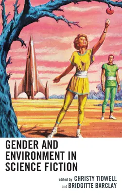 Género y medio ambiente en la ciencia ficción - Gender and Environment in Science Fiction