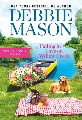 Enamorarse en Willow Creek: incluye un cuento extra - Falling in Love on Willow Creek: Includes a Bonus Story