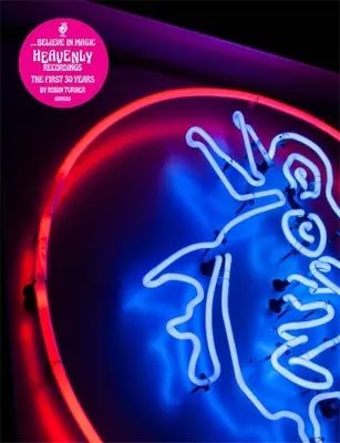 Creer en la magia: 30 años de grabaciones celestiales - Believe in Magic: 30 Years of Heavenly Recordings