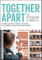 Juntos aparte: Psicología de Covid-19 - Together Apart: The Psychology of Covid-19