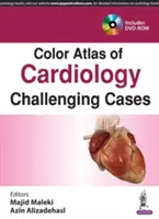 Atlas en color de cardiología: Casos difíciles - Color Atlas of Cardiology: Challenging Cases