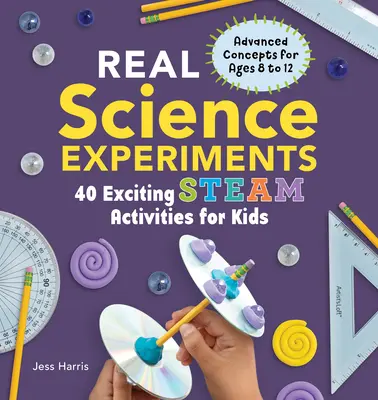 Experimentos científicos reales: 40 emocionantes actividades con vapor para niños - Real Science Experiments: 40 Exciting Steam Activities for Kids