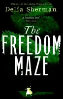 El laberinto de la libertad - Freedom Maze